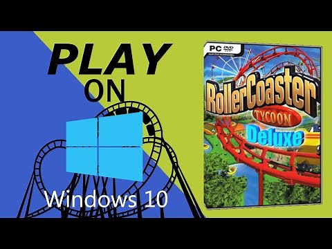 How to play Rollercoaster Tycoon on Windows 10. 💡🎉