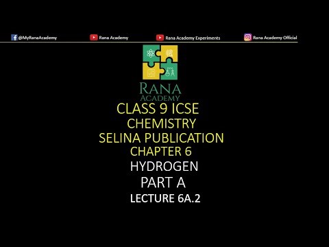 CLASS 9 | ICSE | CHEMISTRY | SELINA PUBLICATION | HYDROGEN | PART A | LECTURE 6A.2