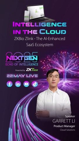 Sign up NOW! ZKTeco Product Launch Event NextGen 2025: Echo of Intelligence