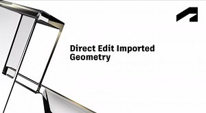 Direct modeling with Fusion - Direct edit imported geometry | Autodesk