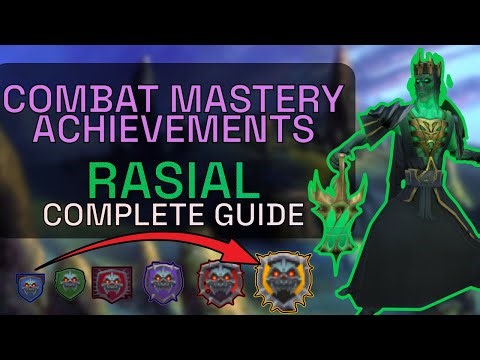 Rasial Mastery - Complete Combat Achievement Guide