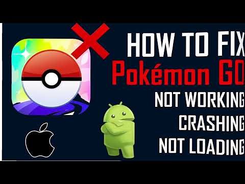 How To Fix Pokémon GO App Not Working, Crashing, Keep Stopping Or Stuck On Loading Screen