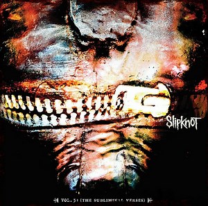 Slipknot - Vol. 3: (The Subliminal Verses)