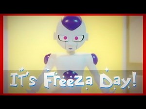 "It's Freeza Day!" | HFIL Song