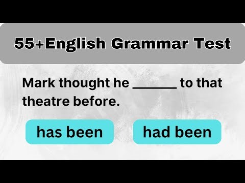 55 + English Grammar Quiz | Test your English