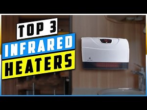 Best Infrared Heaters of 2025: Warmth Meets Efficiency