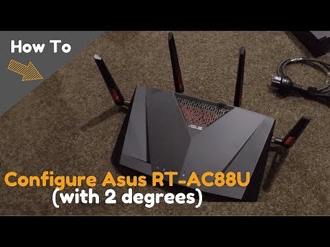 How To Configure Asus RT-AC88U Router with 2 Degrees and Spark