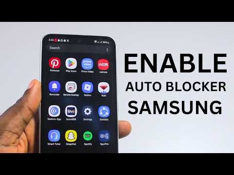 How to Enable Auto Blocker on Samsung Phone