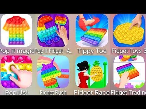 Pop It Magic,Fidget Toys 3D,Tippy Toe,Pop It Fidget,Pop Us,Fidget Rush,Fidget Race,Fidget Trading 3D