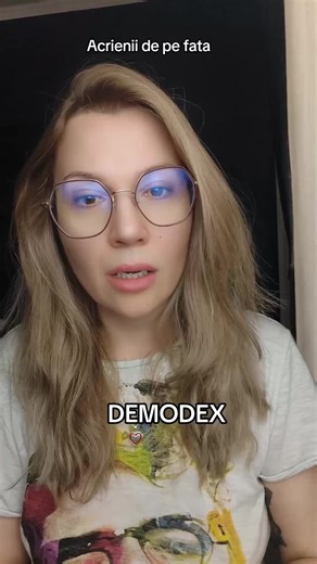 Demodex: Îngrijirea pielii și soluții efective