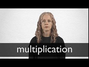 How to pronounce MULTIPLICATION in British English