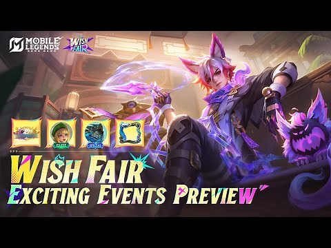 Wish Fair | Events Preview | Mobile Legends: Bang Bang