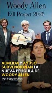 Is it OK for the MADRID PP to subsidize WOODY ALLEN?