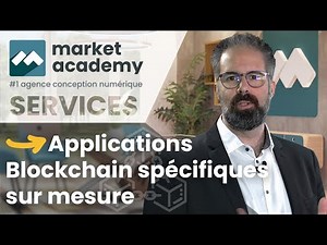Application blockchain - Création sur mesure - Market Academy par Guillaume Sanchez