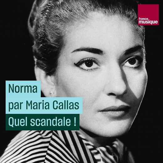 Epuisée vocalement, Maria Callas quitte la scène au milieu de l'opéra "Norma" et provoque un scandale mondial | France Musique