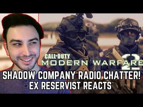"ITS PRICE"... - Ex Reservist Reacts to MW2 Shadow Company Radio Chatter!