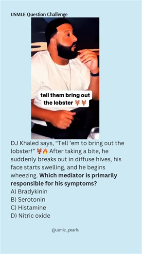 USMLE High-Yield Questions on Instagram: "dj khaled said “bring out the lobster” 🦞 and his immune system said “another one.” 💀 bro took one bite and immediately unlocked the Type I hypersensitivity DLC 😭 ⸻ 🧠 Explanation Classic IgE-mediated Type I hypersensitivity. Shellfish proteins cross-link IgE on mast cells → degranulation → histamine release. Histamine causes: • Vasodilation → flushing, hypotension • ↑ Vascular permeability → urticaria & angioedema • Broncho