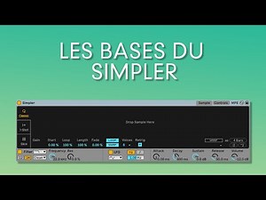 ABLETON LIVE | Les bases du SIMPLER