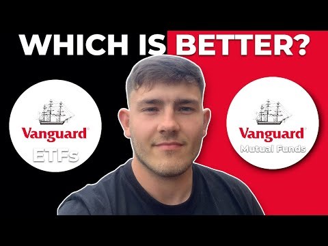 Vanguard ETFs Vs Vanguard Mutual Funds - Which one is better? (2025 Guide)