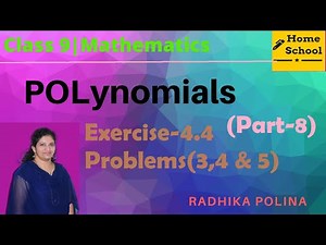 Polynomials|Part-8|Class 9|Exercise-4.4(3,4 & 5)|Mathematics|NCERT/CBSE