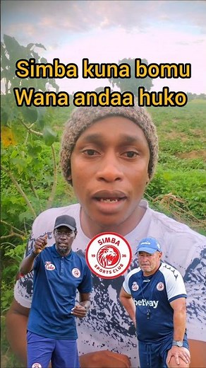 SIMBA THERE IS A BOMB THEY ARE READYING THERE. #simbasc #simbasc #simbaleolive #simbatanzania