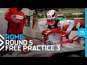 2022 Rome E-Prix - Round 5 | Free Practice 3
