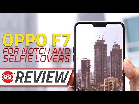 Oppo F7 Review | Camera Tests, Specs, Features, Performance, and More