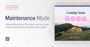 New Feature: Maintenance Mode - Easily Create Under Construction & Coming Soon Pages