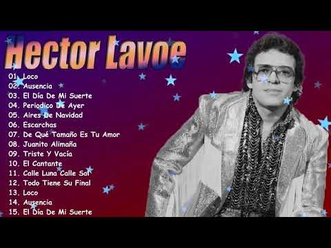 The Best of Hector Lavoe 2026 | Salsa Classics & Guaguancó | Playlist Oficial 🎶✨