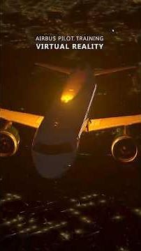 Airbus Pilot Training in Virtual Reality
