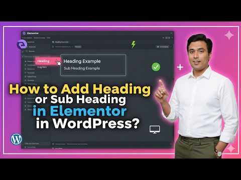 How to Add Heading or Sub Heading in Elementor in WordPress?