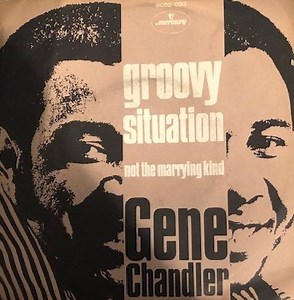 Gene Chandler - Groovy Situation