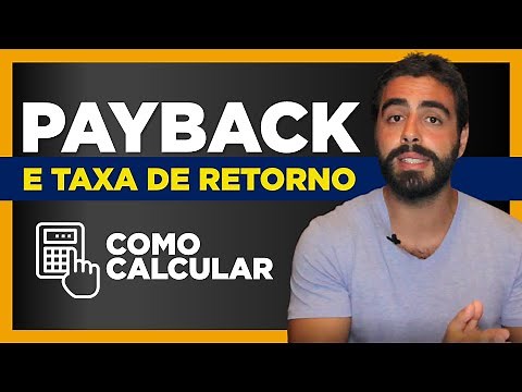 PAYBACK e TAXA DE RETORNO: O que é e como calcular