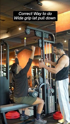Correct way to do wide grip lat pull-down.