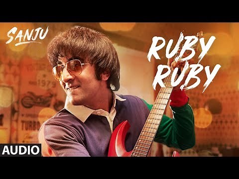 SANJU: Ruby Ruby Full Audio Song | Ranbir Kapoor | AR Rahman | Rajkumar Hirani