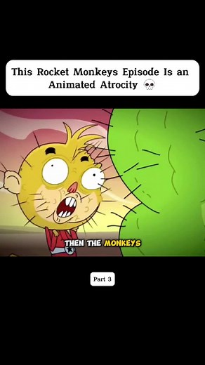 This Rocket Monkeys Episode Is an Animated Atrocity 💀 ! Part 3 #fyp #cartoon #animation #rocketmonkeys
