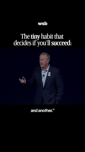 William McRaven on the tiny habit that decides if you'll succeed