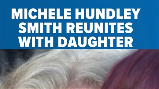 Michele Hundley Smith reunites with daughter after 24 years