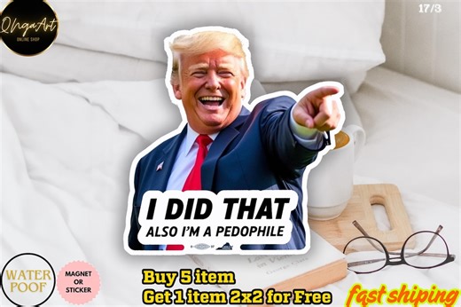 I Did That Sticker/car Magnet, Political Decal, Gas Price, Trump Meme Sticker - Etsy UK
