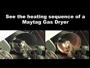 Maytag Gas Dryer Not Getting Hot - Watch The Heating Sequence To See How It's Supposed To Work
