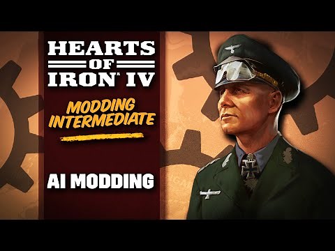 Hearts of Iron IV: Intermediate Modding Guide | Part 10 - AI Modding