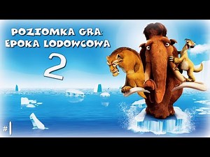 Poziomka Gra: Epoka Lodowcowa 2: Odwilż #1 - "Za złotym żołędziem!"
