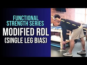 Modified Single Leg Romanian Deadlift (RDL) | Functional Strength Exercise Series