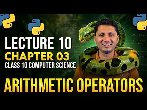 Class 10 Computer Science New Book 2026 Chapter 3 Arithmetic Operators Lecture 10