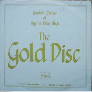 Jagjit & Chitra Singh - The Gold Disc