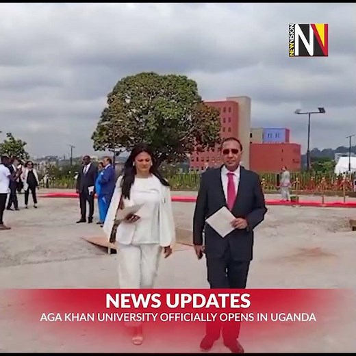 Aga Khan University officially opens in Uganda