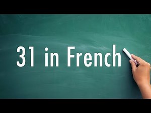 How to say 31 in french