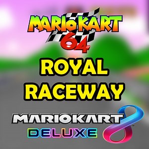 Royal Raceway pista Original de Nintendo 64- Video Comparativo - Mario Kart 64 - Mario Kart 8 Deluxe | ElcoraGameplays