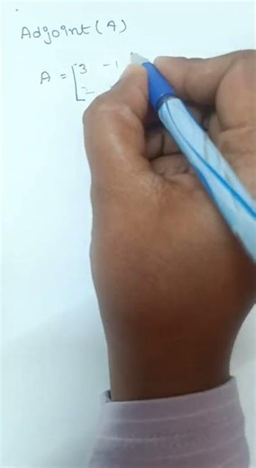 adj A || adjoint of A || Matrix || Maths