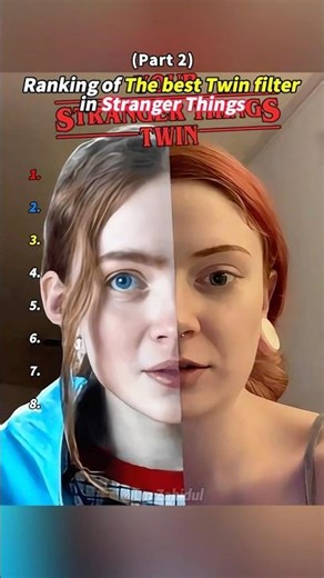 Ranking of the best Twin filter in Stranger Things Pt.2#strangerthings #ranking #tiktok #trending #f